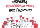 Dzieciństwo bez przemocy Dzieciństwo bez przemocy