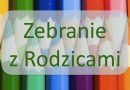 📢 Zebrania z rodzicami 📢