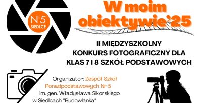 II Międzyszkolny Konkurs Fotograficzny  „W moim obiektywie ‘25”