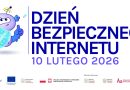 Dzień Bezpiecznego Internetu – 10 lutego 2026 r.
