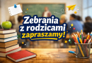 📢 9 kwietnia 2026 r. –  Zebrania z rodzicami