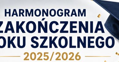 HARMONOGRAM ZAKOŃCZENIA ROKU SZKOLNEGO 2025/2026